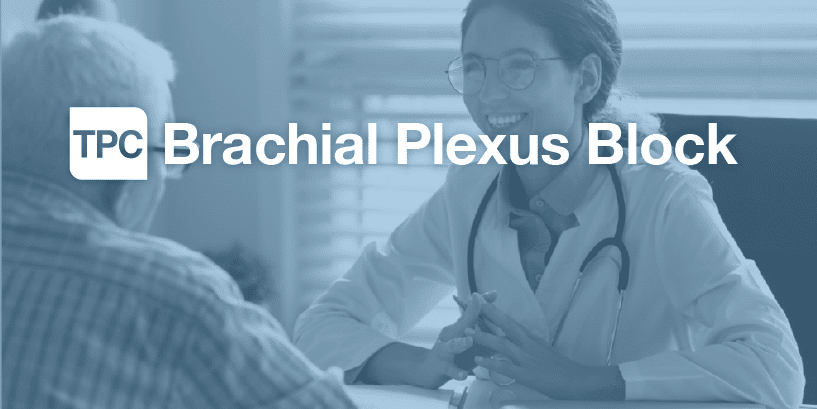 Brachial Plexus Block