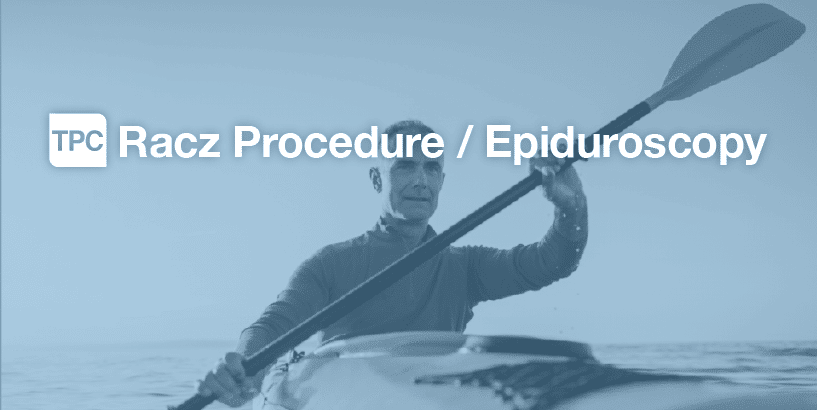 Racz Procedure / Epiduroscopy