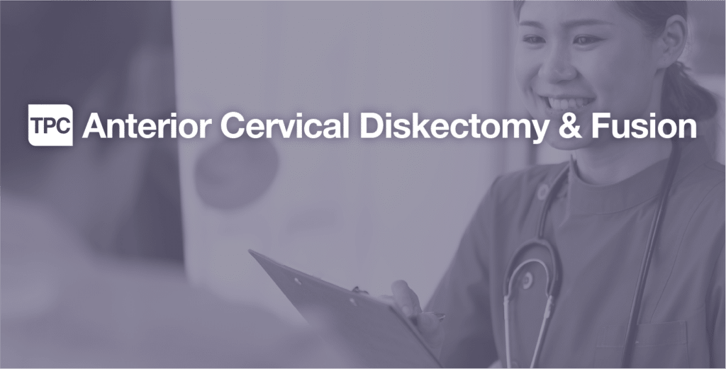 Anterior Cervical Diskectomy and Fusion (ACDF)