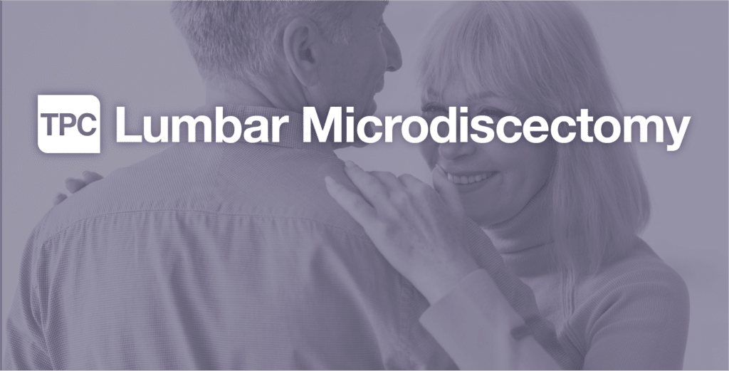 Minimally Invasive Lumbar Microdiscectomy